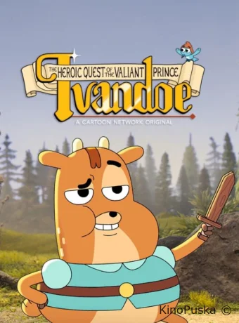 Смотреть сериал Героическое путешествие доблестного принца Ланселося / The Heroic Quest of the Valiant Prince Ivandoe 2017 онлайн 2 сезон 11 серия
