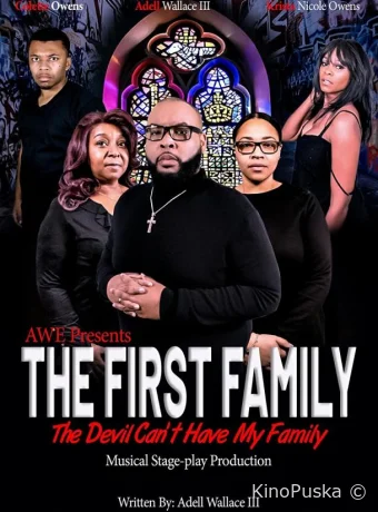 смотреть бесплатно Первая семья / The First Family Musical 2022