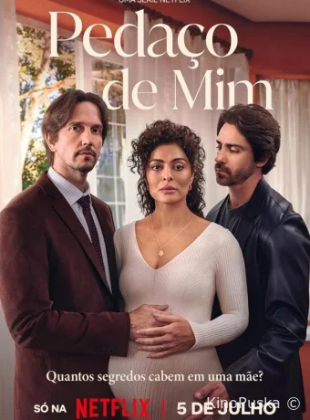 постер к Смотреть сериал Отчаянная ложь / Pedaço de Mim 2024 онлайн 2 сезон 18 серия